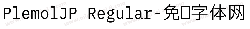 PlemolJP Regular字体转换